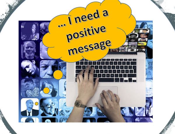 Collage "I need a positive message"